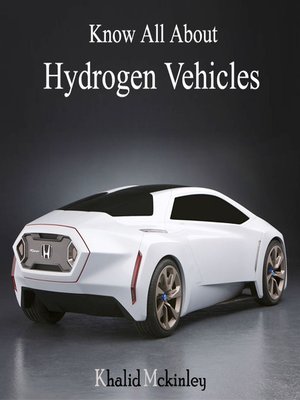 cover image of Know All About Hydrogen Vehicles